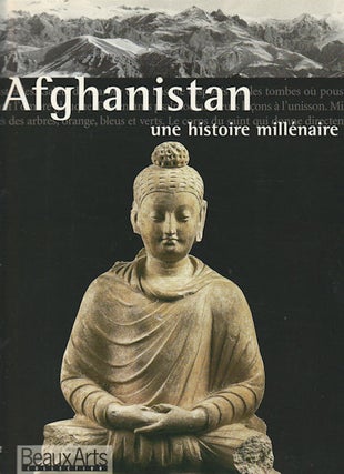 Stock ID #161658 Afghanistan. Une histoire millénaire. BÉRÉNICE...
