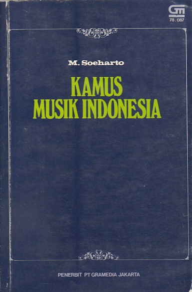 Stock ID #161809 Kamus Musik Indonesia. M SOEHARTO.