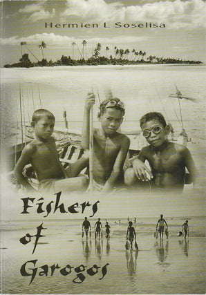 Stock ID #161813 Fishers of Garogos. Livelihood and resource management in a Maluku Island,...