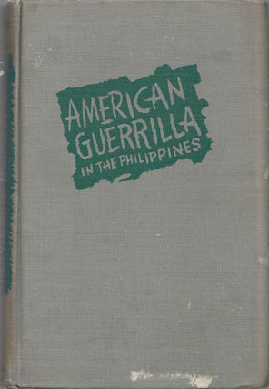 Stock ID #162179 American Guerrilla in the Philippines. IRA WOLFERT