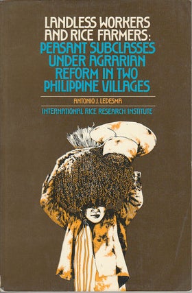 Stock ID #162181 Landless Workers and Rice Farmers: Peasant Subclasses under Agrarian Reform in...