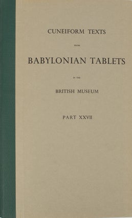Stock ID #162202 CuneiformTexts from Babylonian Tablets in the British Museum. Part XXVI I....