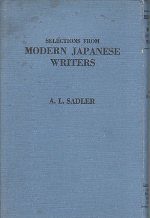 Stock ID #162212 Selections from Modern Japanese Writers. A. L. SADLER