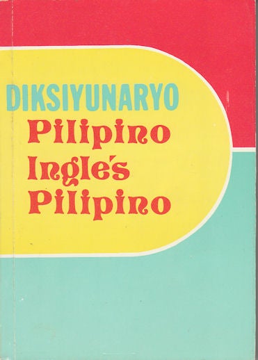 Stock ID #162231 Diksiyunaryo Pilipino-Ingles-Pilipino. (Pilipino - Englsh - Pilipino) Dictionary. MARIA ODULIO DE GUZMAN.