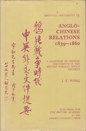 Stock ID #162679 Anglo-Chinese Relations 1839-1860: A Calendar of Chinese Documents in the...