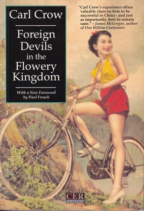 Stock ID #162752 Foreign Devils in the Flowery Kingdom. CARL CROW
