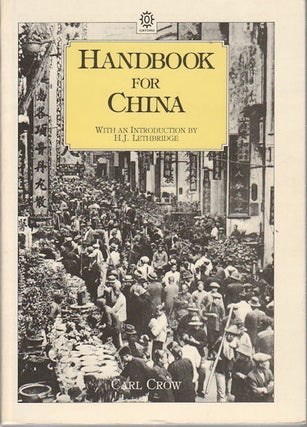 Stock ID #162754 Handbook for China. CARL CROW