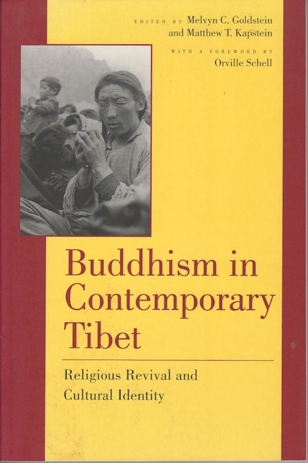 Stock ID #163164 Buddhism in Contemporary Tibet. Religious Revival and Cultural Identity. MELVYN C. GOLDSTEIN, MATTHEW T., KAPSTEIN.