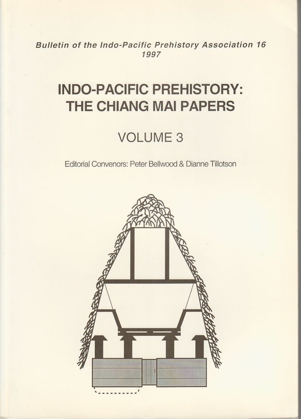 Stock ID #163566 Bulletin of the Indo-Pacific Prehistory Association. Volume 3 .Indo-Pacific Prehistory: The Chiang Mai Papers. PETER AND DIANNE TILLOTSON BELLWOOD.