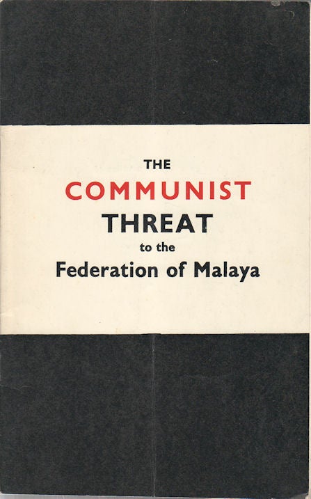 Stock ID #163739 The Communist Threat to the Federation of Malaya.