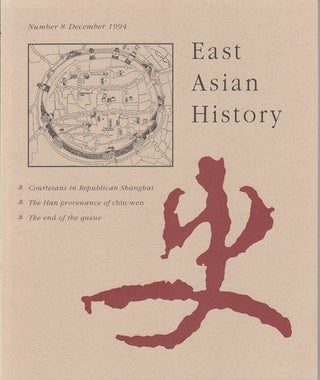 Stock ID #163762 East Asian History. Number 8. June 1994. GEREMIE BARME