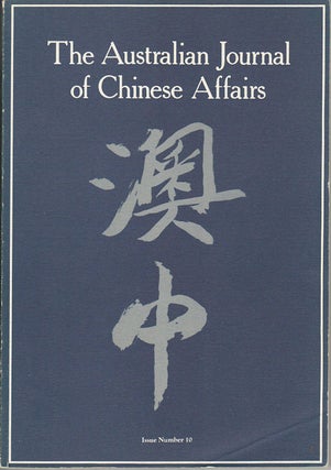 Stock ID #163788 The Australian Journal of Chinese Affairs. Issue no.10 (July 1983)....