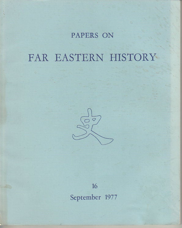 Stock ID #163808 Papers on Far Eastern History. Issue no.16 (September 1977). A. FRASER.