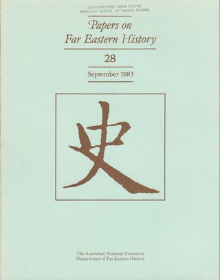 Stock ID #163817 Papers on Far Eastern History. Issue no.28 (September 1983). JOHN FINCHER