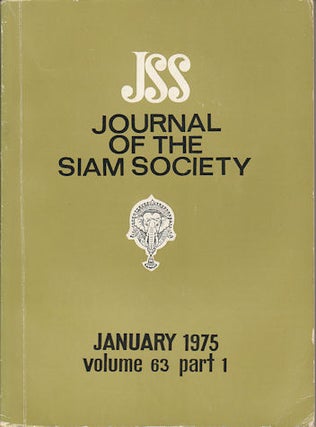 Stock ID #164106 Journal of the Siam Society. January and July 1975. Volume 63, Part 1 and 2....
