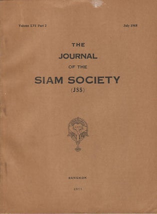 Journal of the Siam Society. January and July 1968. Volume 56, Part 1 and 2.