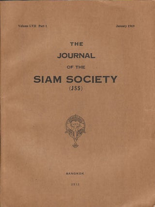 Stock ID #164112 Journal of the Siam Society. January and July 1969. Volume 57, Part 1 and 2....
