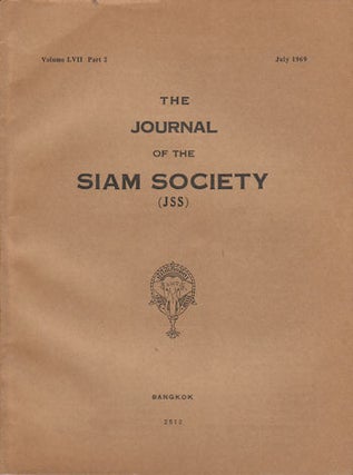 Journal of the Siam Society. January and July 1969. Volume 57, Part 1 and 2.