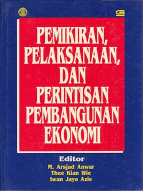 Stock ID #164129 Pemikiran, Pelaksanaan, Dan Perintisan Pembangunan Ekonomi. M. ARSJAD ANWAR,...