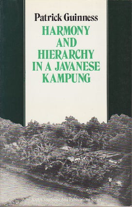 Stock ID #164639 Harmony and Hierarchy in a Javanese Kampung. PATRICK GUINESS