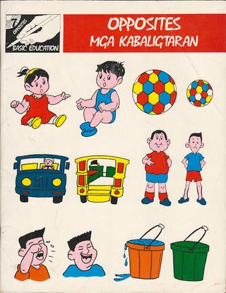Stock ID #164751 Opposites. Mga Kabaligtaran. Basic Education 7. BASIC EDUCATION