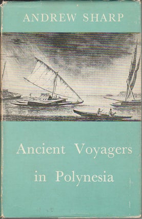 Stock ID #164764 Ancient Voyagers In Polynesia. ANDREW SHARP