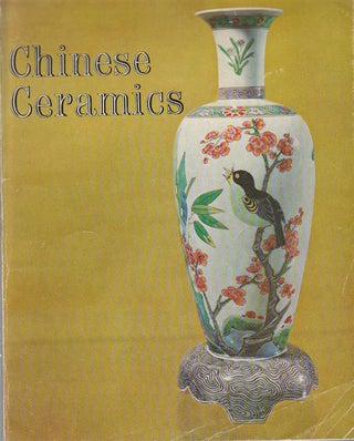 Stock ID #164843 Chinese Ceramics. Exhibited at the Art Gallery of New South Wales, Sydney, 11...