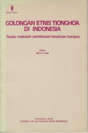 Stock ID #164927 Golongan etnis Tionghoa di Indonesia. Suatu masalah pembinaan kesatuan bangsa....