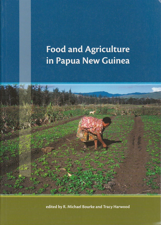 Stock ID #164962 Food and Agriculture in Papua New Guinea. R. MICHAEL AND TRACY HARWOOD BOURKE.