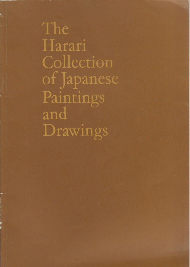 Stock ID #164974 The Harari Collection of Japanese Paintings and Drawings. An Exhibition organized by the Arts Council at the Victoria and Albert Museum 14 January - 22 February 1970. HARARI COLLECTION.