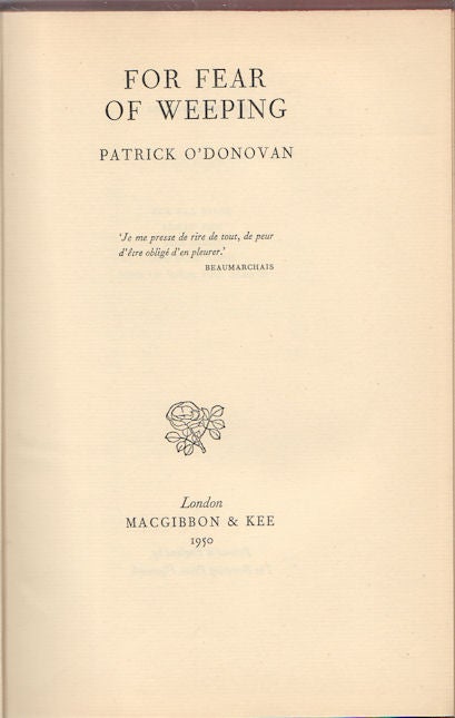 Stock ID #165086 For Fear of Weeping. PATRICK O'DONOVAN.