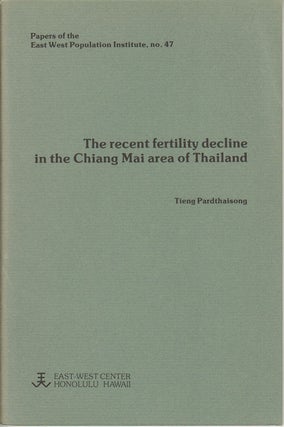 Stock ID #165091 The recent fertility decline in the Chiang Mai area of Thailand. TĪANG...