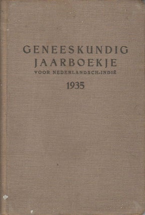 Stock ID #165151 Geeeskundig Jaarboekje voor Nederlandsch-Indie. DR. J. M. AND DR. C. BLOMBERG...