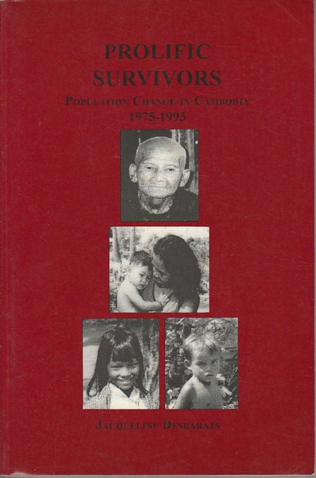 Stock ID #165210 Prolific Survivors. Poplulation Change in Cambodia, 1975-1993. JACQUELINE DESBARATS.