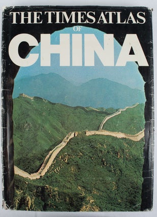 Stock ID #165271 The Times Atlas of China. P. J M. AND D. C. TWITCHETT GEELAN
