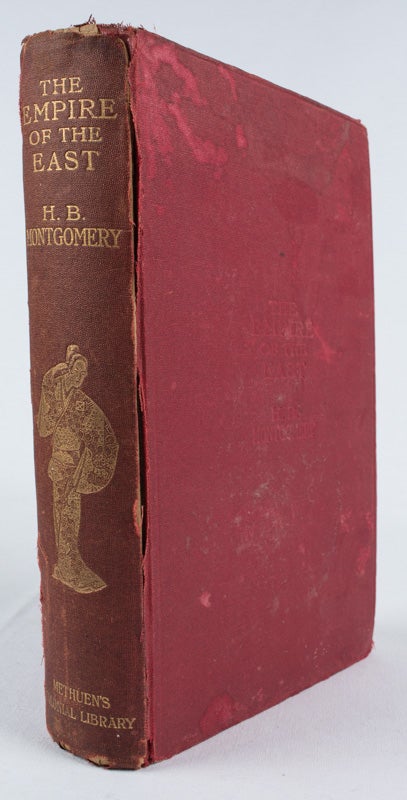 Stock ID #165337 The Empire Of The East. H. B. MONTGOMERY.