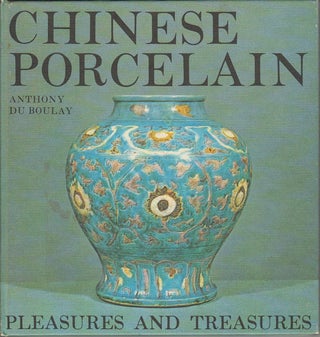 Stock ID #165429 Chinese Porcelain. ANTHONY DU BOULAY