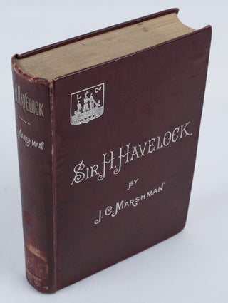 Memoirs of Major-General Sir Henry Havelock, K.C.B.