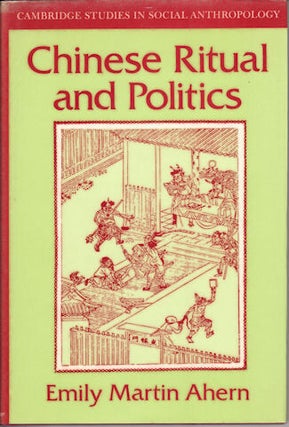 Stock ID #165550 Chinese Ritual and Politics. EMILY MARTIN AHERN