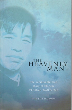 Stock ID #165665 The Heavenly Man. The Remarkable True Story of Chinese Christian Brother Yun....