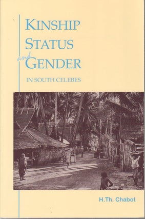 Stock ID #165674 Kinship, Status and Gender in South Celebes. H. TH CHABOT