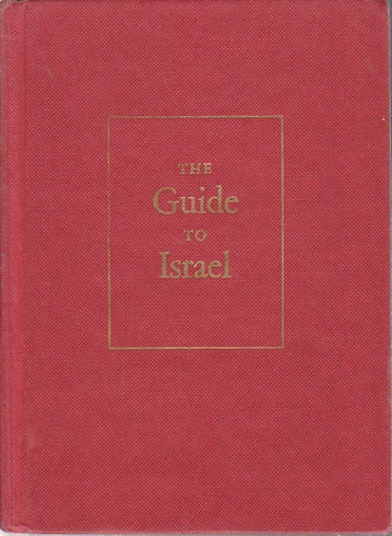 Stock ID #165709 The Guide to Israel. ZEV VILNAY.