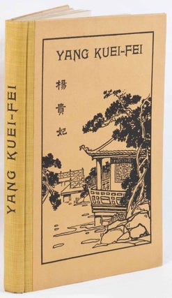 Yang Kuei-Fei The Most Famous Beauty in China