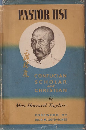Stock ID #165895 Pastor Hsi. Confucian Scholar and Christian. MRS HOWARD TAYLOR