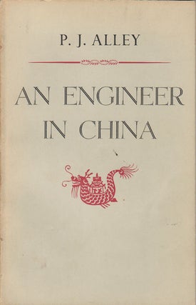 Stock ID #165915 An Engineer in China. P. J ALLEY