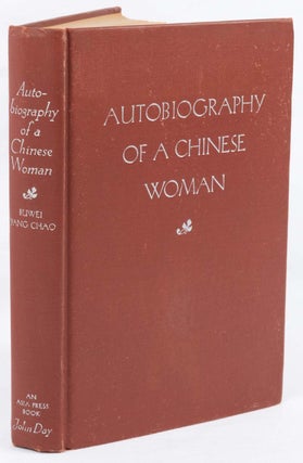 Stock ID #165951 Autobiography of a Chinese Woman. BUWEI YANG CHAO