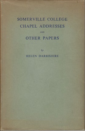 Stock ID #165971 Somerville College Chapel Addresses and Other Papers. HELEN DARBYSHIRE