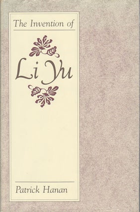 Stock ID #166033 The Invention of Li Yu. PATRICK HANAN