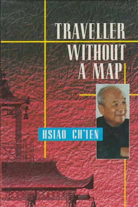 Stock ID #166057 Traveller Without a Map. HSIAO CH'IEN