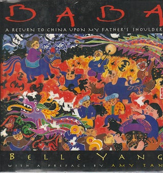 Stock ID #166260 Baba. A Return to China Upon my Father's Shoulders. BELLE YANG